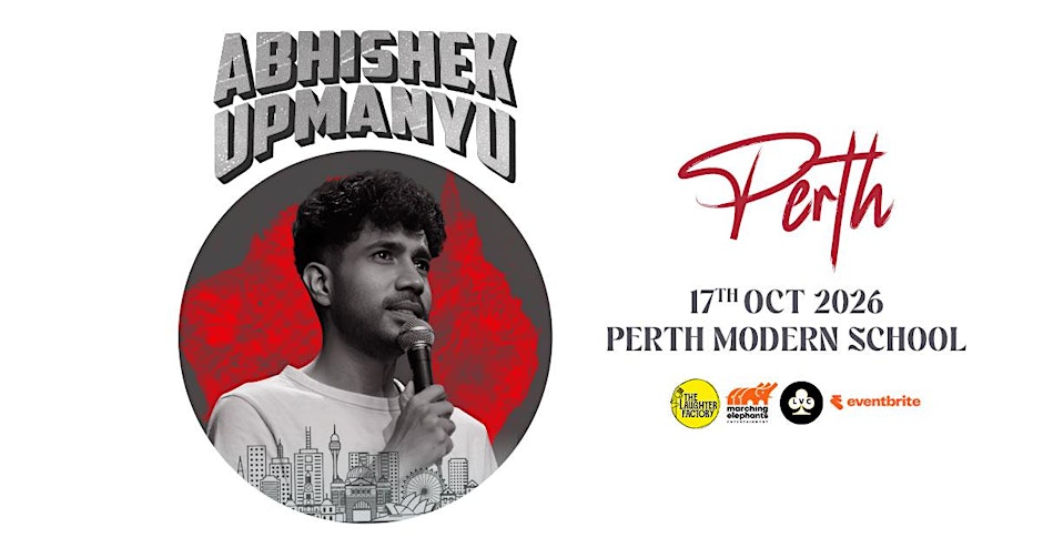 Abhishek Upmanyu Live Perth